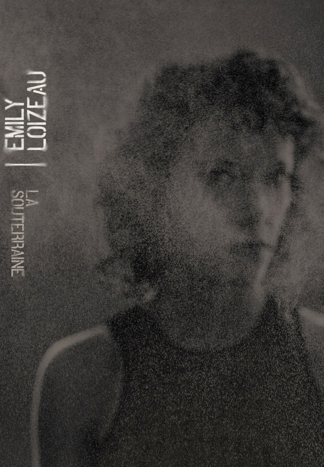Emily Loizeau - La Souterraine