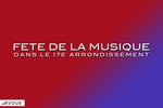 Fête de la Musique 2025 à Paris : Le programme dans le 17e arrondissement