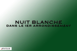 Nuit Blanche 2025 : Le programme dans le 1er arrondissement