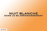 Nuit Blanche 2025 : Le programme dans le 6e arrondissement