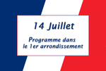 14 juillet 2024 : Programme dans le 1er arrondissement de Paris