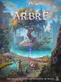 'Arbre', le spectacle du cirque Bormann
