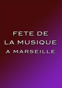 La Fête de la Musique 2025 à Marseille