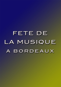 La Fête de la Musique 2025 à Bordeaux 
